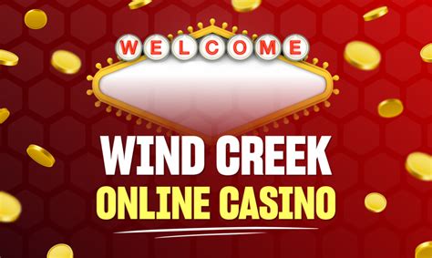 wind creek online casino promo code:বিভিন্ন গেমগুলিতে অসীম .